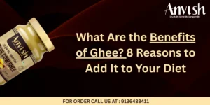 Benefits of Ghee